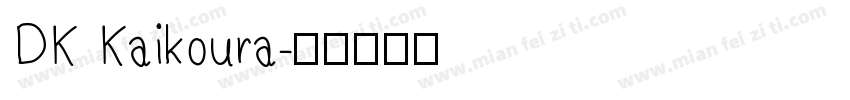 DK Kaikoura字体转换